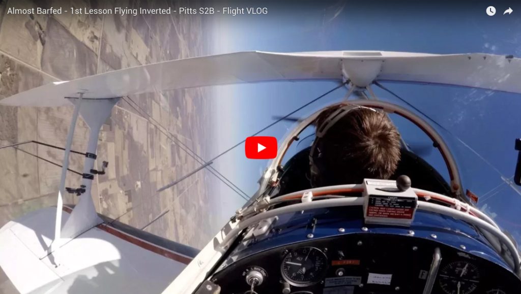 Almost Barfed - 1st Lesson Flying Inverted - Pitts S2B - Flight VLOG