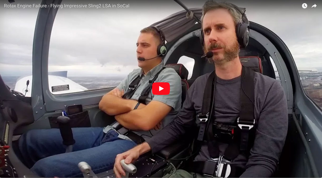 Rotax Engine Failure - Flying Impressive Sling2 LSA in SoCal - Flight Chops