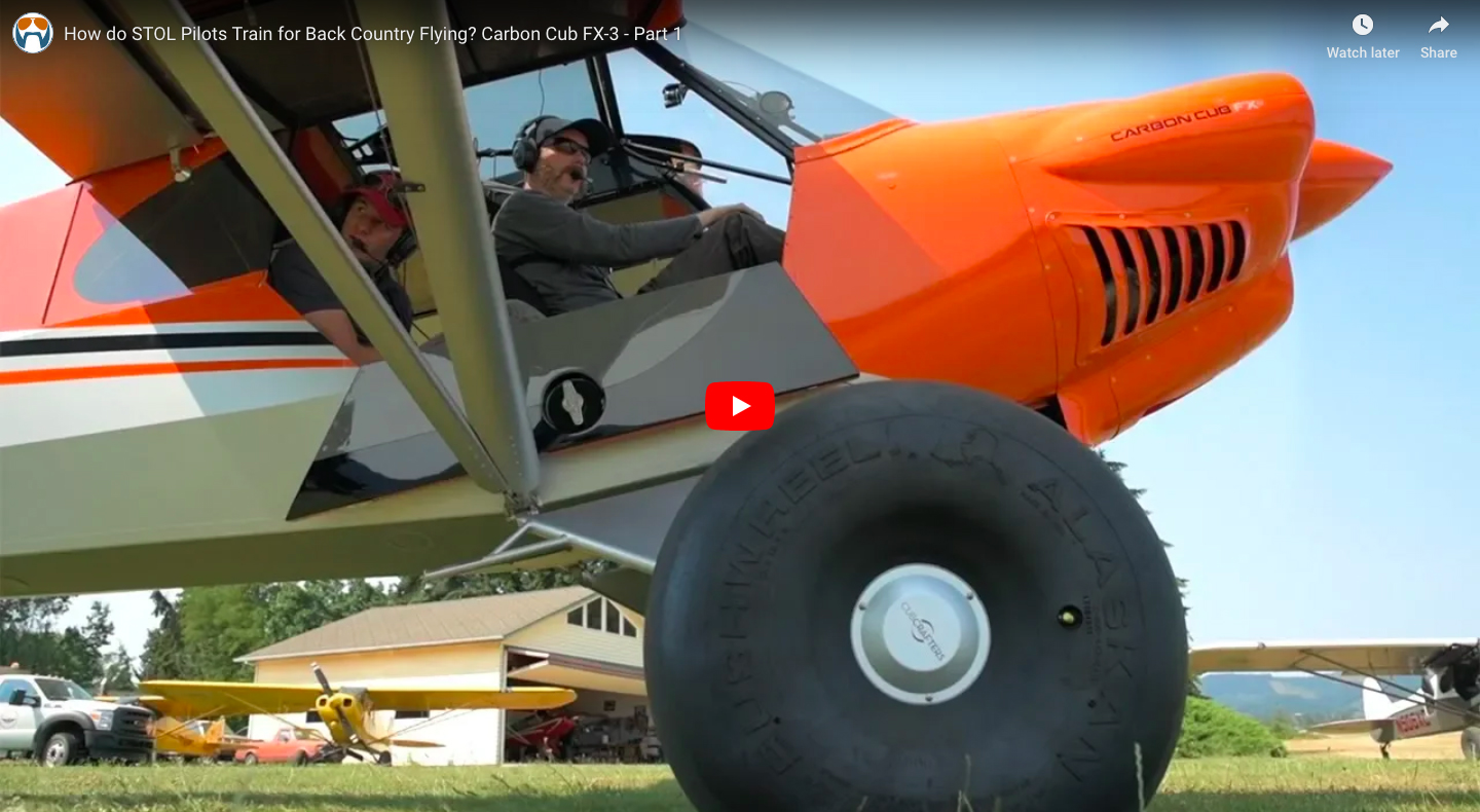 How-do-STOL-Pilots-Train-for-Back-Country-Flying--Carbon-Cub-FX-3---Part-1