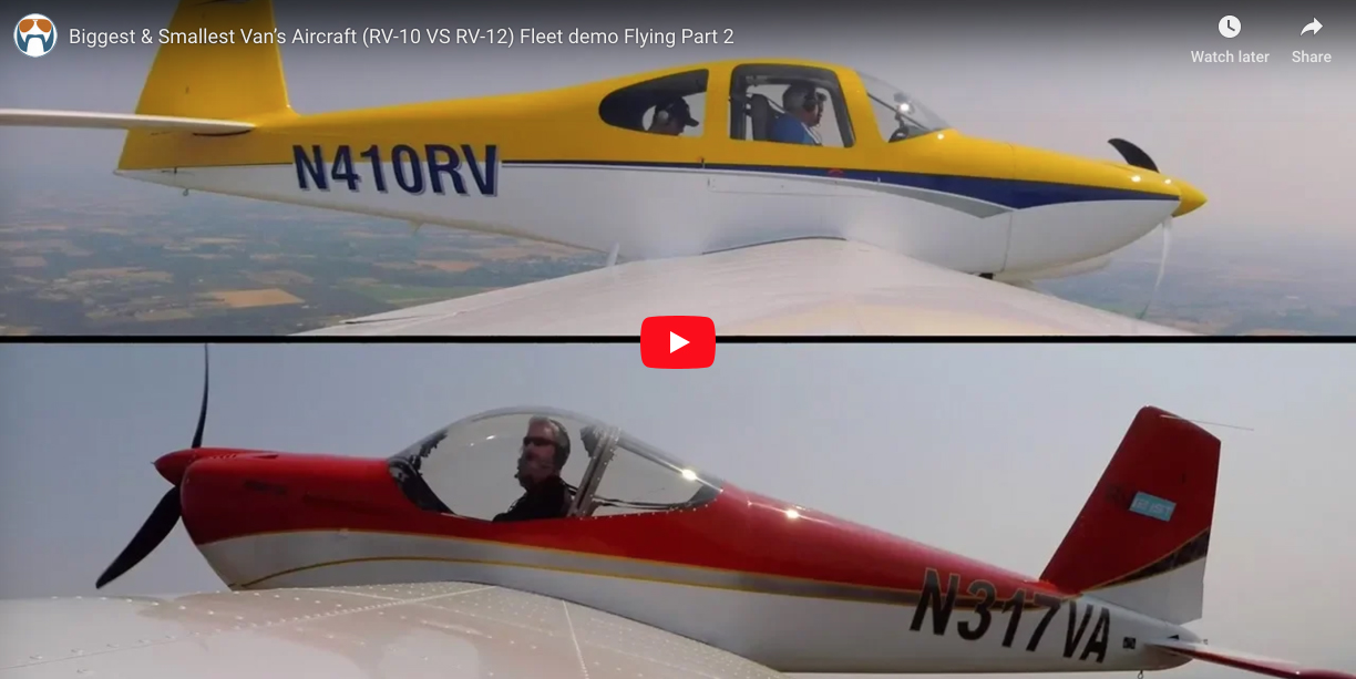 Biggest & Smallest Van’s Aircraft (RV-10 VS RV-12) Fleet demo Flying Part 2